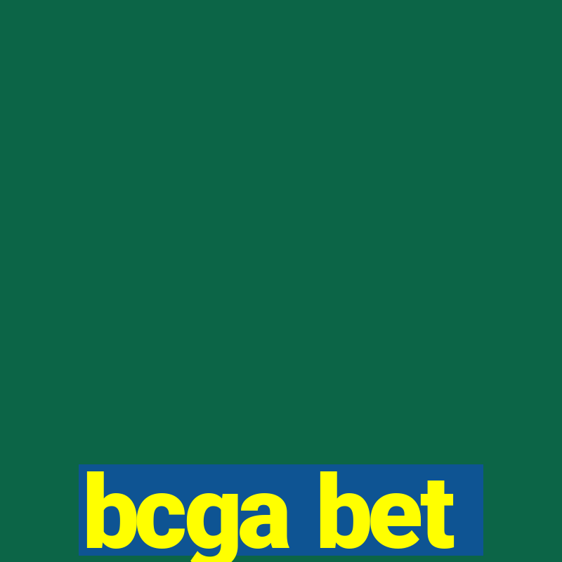 bcga bet